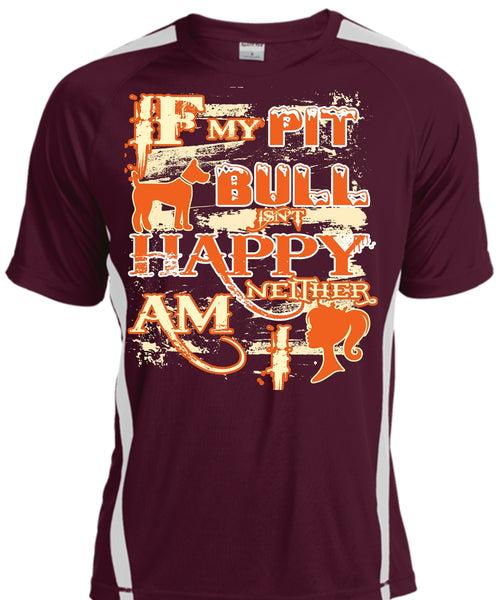 If  My Pit Bull Isn't Happy Neither Am I T Shirt, I Love Dog T Shirt, My Pets T Shirt