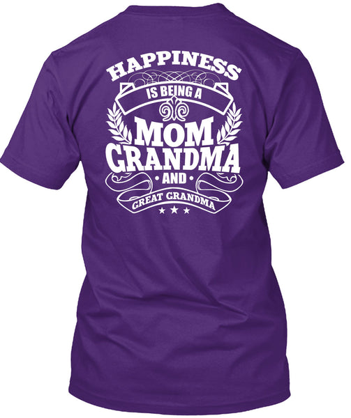 Mom Grandma And Great Grandma T Shirt, Being A Nana T Shirt