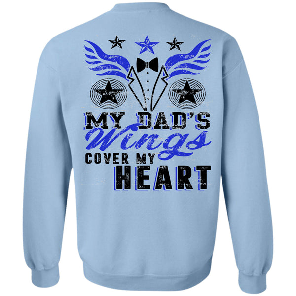 Being A Father T Shirt, My Dad's Wings Cover My Heart Sweatshirt