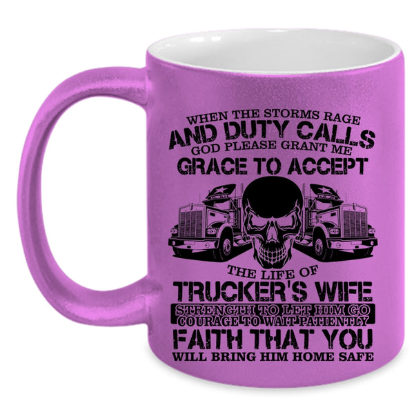 Cool Gift For Trucker's Wife Coffee Mug, Trucker's Wife Accent Mug