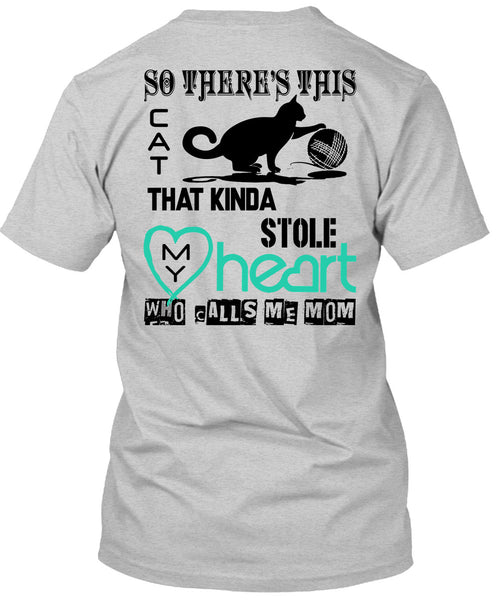 This Cat That Kinda Stole My Heart T Shirt, I Love My Cat T Shirt