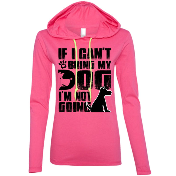 If I Can't Bring My Dog T Shirt, I Love My Dog T Shirt, Awesome T-Shirts