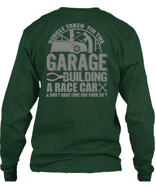 Garage Building A Race Car T Shirt, Being A Mechanic T Shirt