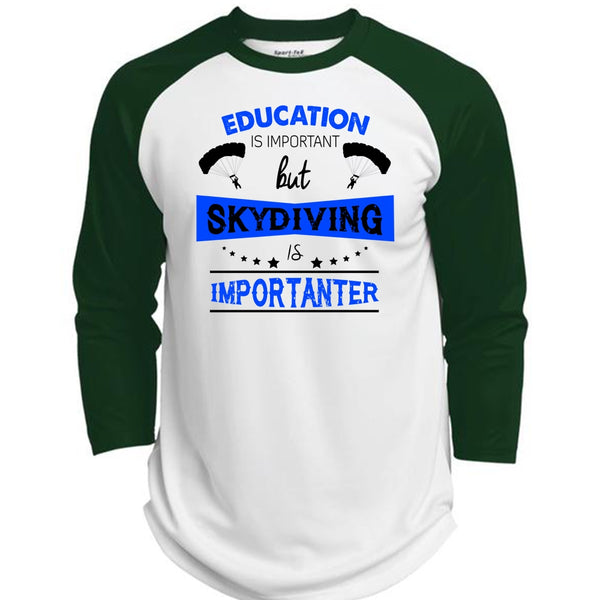Education Is Important But Skydiving Is Importanter T Shirt, Favorite T Shirt  (Polyester Game Baseball Jersey)