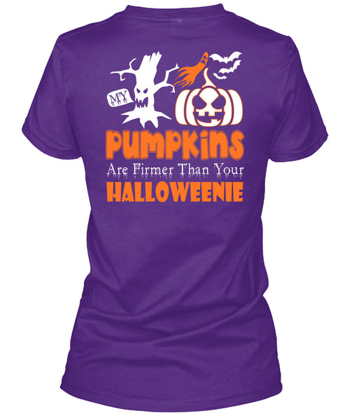 My Pumpkins Are Firmer Than Your Halloween T Shirt, I Love Pumpkin T Shirt