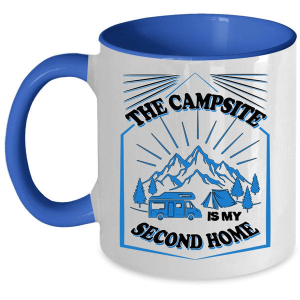 Cute Camper Coffee Mug, The Campsite Is My Second Home Accent Mug