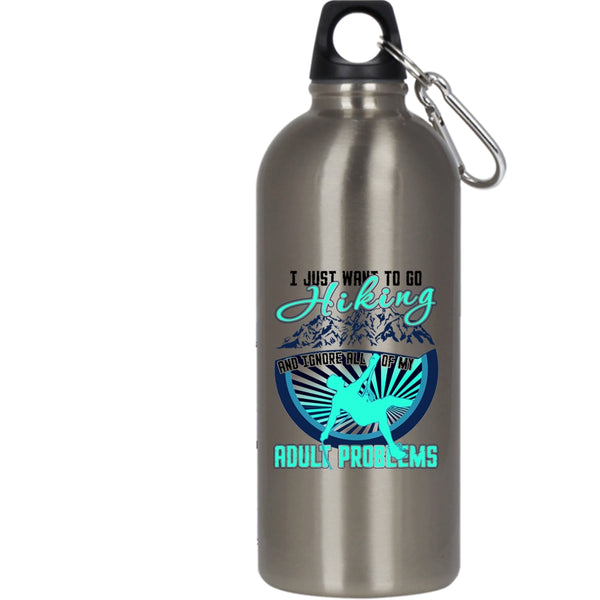 I Just Want To Go Hiking 20 oz Stainless Steel Bottle,I Love Hiking Outdoor Sports Water Bottle