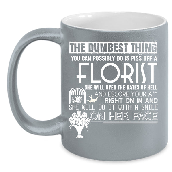 Florist Coffee Mug, Cute Gift For Florist Coffee Cup