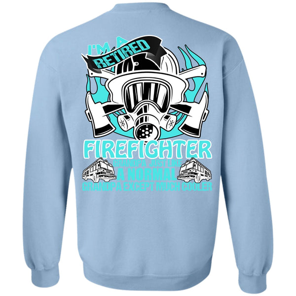 I Love Firefighter T Shirt, I'm A Retired Firefighter Grandpa Sweatshirt