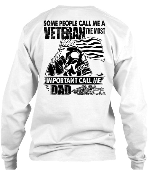 The Most Important Call Me Dad T Shirt, I Love Veteran T Shirt