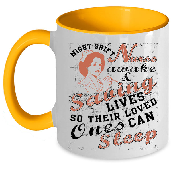 Cool Nurse Coffee Mug, Nurse Awake And Saving Lives Accent Mug