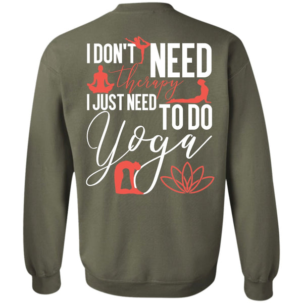Need To Go Yoga T Shirt, I Love Yoga Sweatshirt