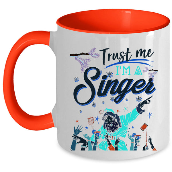 Cute Christmas Gift For Singer Coffee Mug, I'm A Singer Accent Mug
