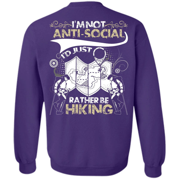 I'm Not Anti-Social T Shirt, I Love Hiking Sweatshirt