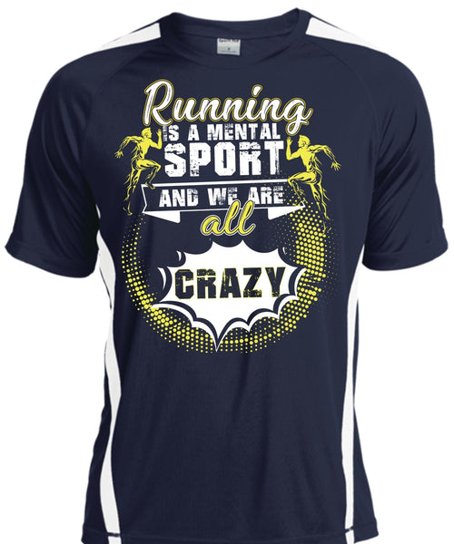 Running Is A Mental Sport T Shirt, I Love Running T Shirt, Cool Shirt