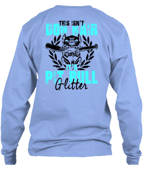 It's Pit Bull Glitter T Shirt, I Love My Dog T Shirt