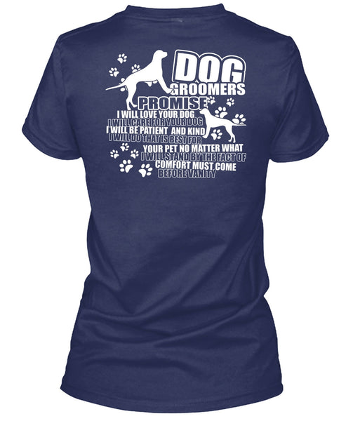 Dog Groomers Promise T Shirt, Being A Groomer T Shirt