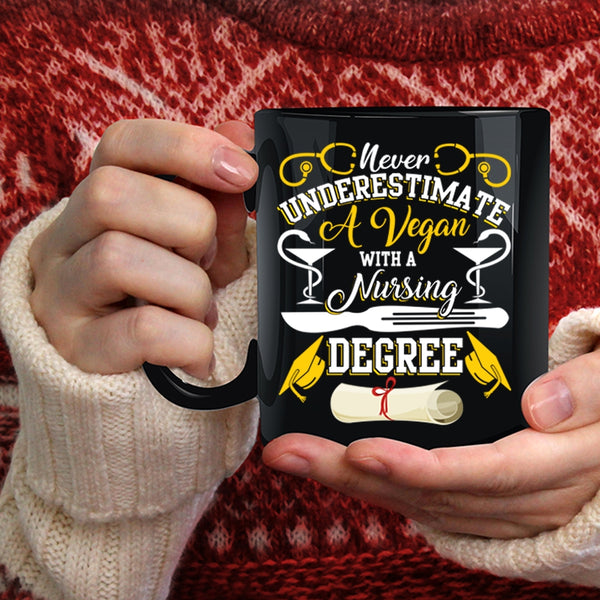 A Vegan With A Nursing Degree Coffee Mug, Cute Nurses Coffee Cup