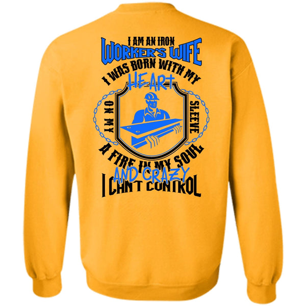 I Love Ironworker T Shirt, I Am An Ironworker's Wife Sweatshirt