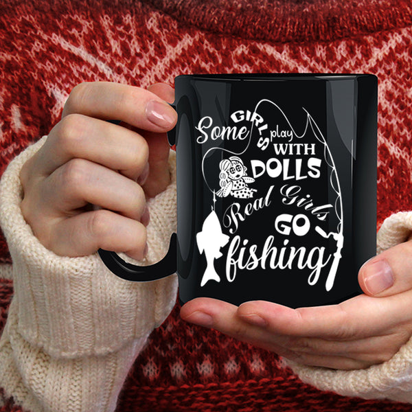 Real Girls Go Fishing Coffee Mug, Cool Girls Coffee Cup
