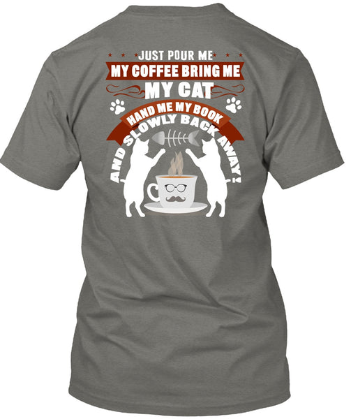 My Coffee Bring Me My Cat T Shirt, My Favorite T Shirt