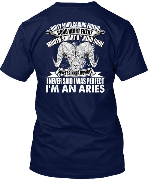 I'm An Aries T Shirt, Dirty Mind Caring Friend T Shirt