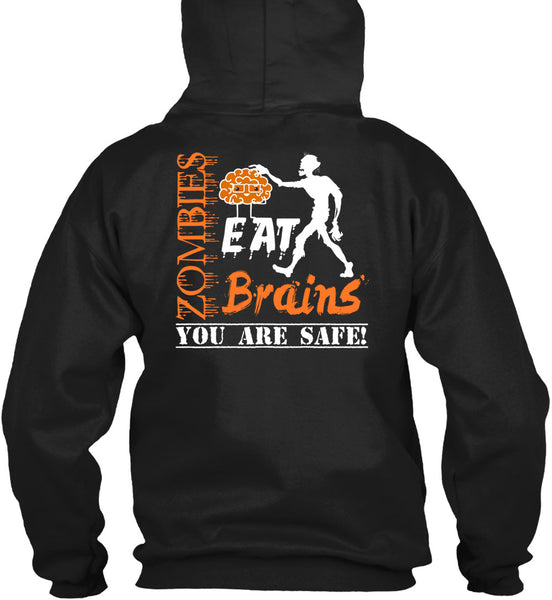 Zombies Eat Brains You Are Safe T Shirt, Wait For Halloween T Shirt