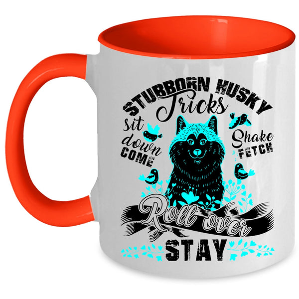 Cute Husky Coffee Mug, Stubborn Husky Tricks Accent Mug