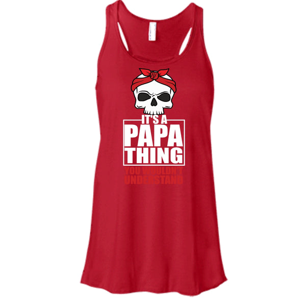 It's A Papa Thing T Shirt, You Wouldn't Understand T Shirt, Cool T Shirt