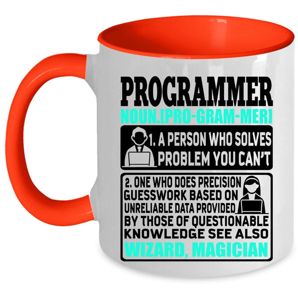 Funny Gift For Programmer Coffee Mug, Programmer Accent Mug