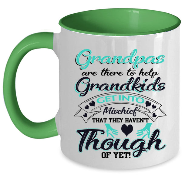 Funny Coffee Mug, Grandpas Are There To Help Grandkids Accent Mug