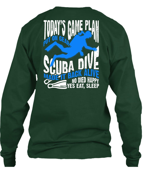 Today's Game Plan T Shirt, Put On Gear Scuba Dive T Shirt