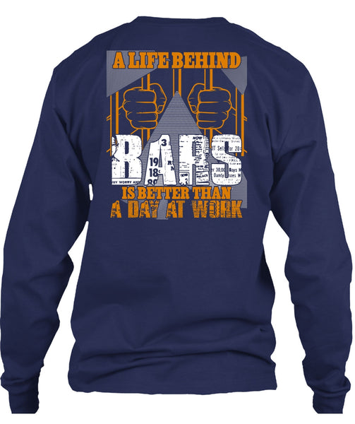 A Life Behind Bars T Shirt, Day At Work T Shirt