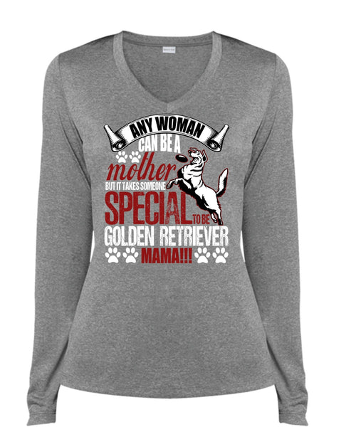 Any Woman Can Be A Mother T Shirt, Golden Retriever Mama T Shirt, Cool Shirt (Ladies LS Heather V-Neck)