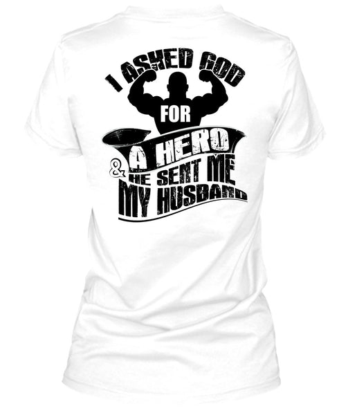 He Sent Me My Husband T Shirt, I Love Husband T Shirt