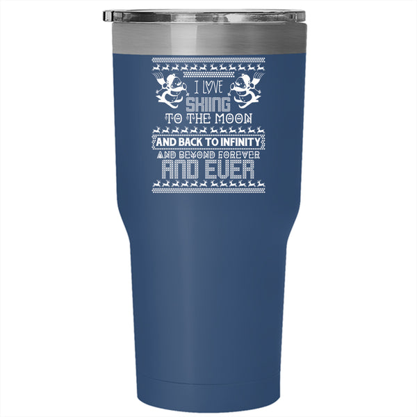 I Love Skiing To The Moon And Back Tumbler 30 oz Stainless Steel, Cute Christmas Travel Mug