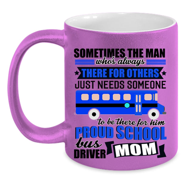 Mother Ever Coffee Mug, Proud School Bus Driver Mom Accent Mug