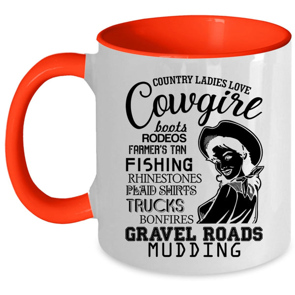 Funny Lady Coffee Mug, Country Ladies Love Cowgirl Accent Mug