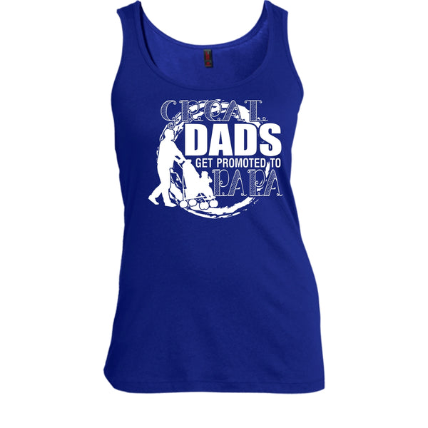 Great Dads Get Promoted To Papa T Shirt, Coolest Papa Tank Top