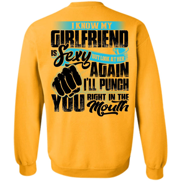 I Love My Wife T Shirt, I Know Girfriend Sweatshirt