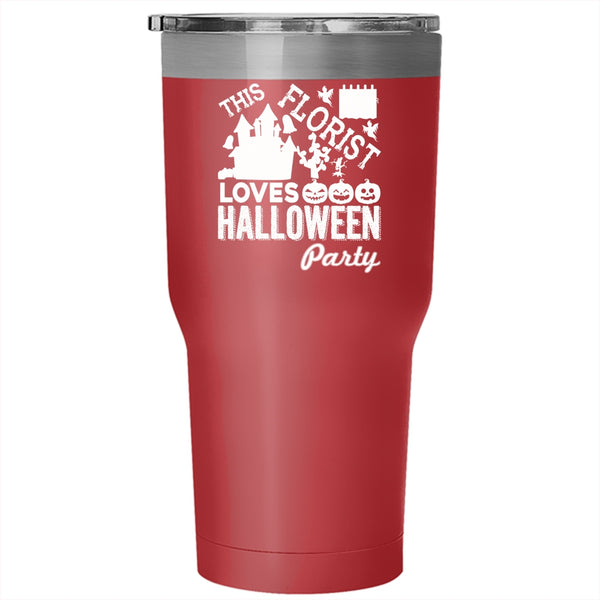 This Florist Loves Halloween Party Tumbler 30 oz Stainless Steel, Scary Travel Mug