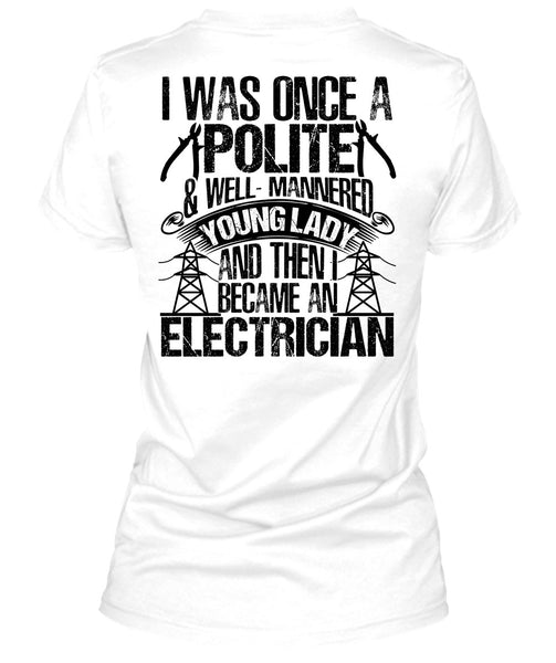 Became An Electrician T Shirt, I Love Electrician T Shirt