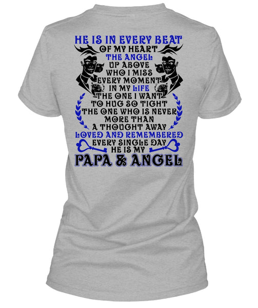 He Is In Every Beat Of My Heart T Shirt, I Love Papa T Shirt