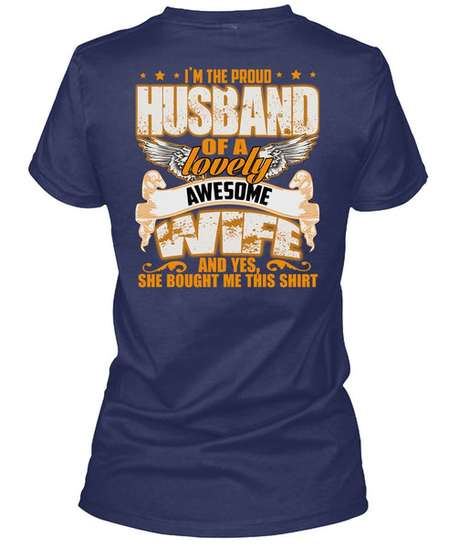 I'm The Proud Husband T Shirt, I Love Husband T Shirt