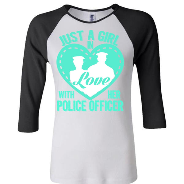 Just A Girl In Love With Her Police Officer T Shirt, I Love Police T Shirt, Awesome T-Shirts