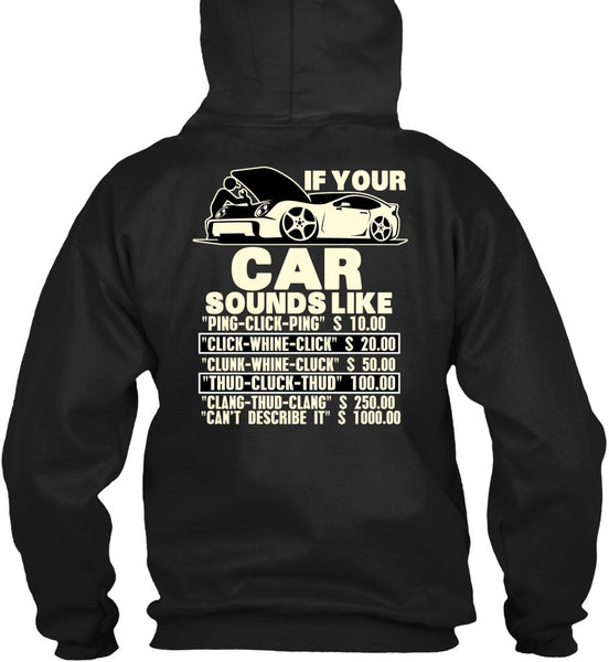 If Your Car Sounds Like T Shirt, Being A Mechanic T Shirt