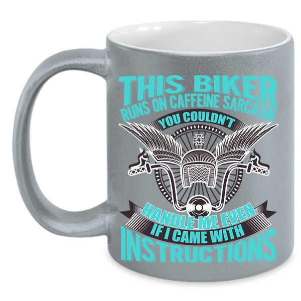 Awesome Bikers Coffee Mug, This Biker Runs On Caffeine Sarcasm Accent Mug