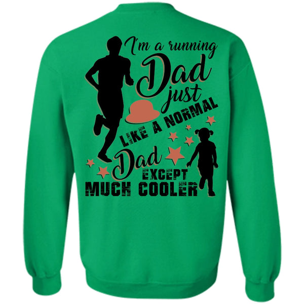 I Love Running T Shirt, I'm A Running Dad Sweatshirt