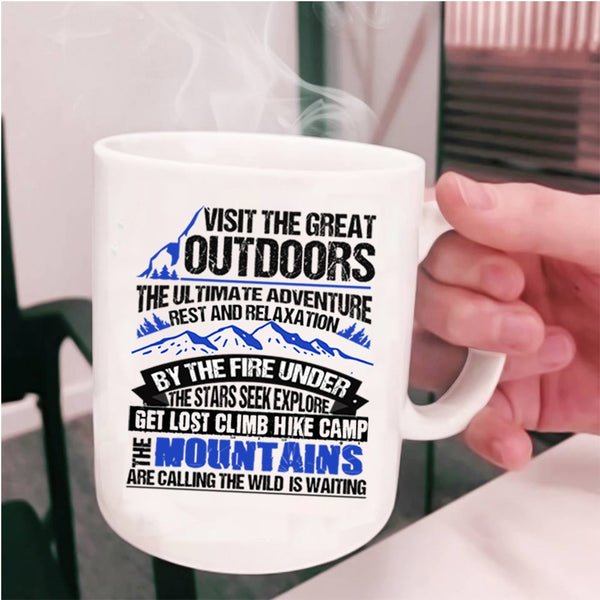 Climb Hike Camp Coffee Mug, Visit The Great Outdoors Cup