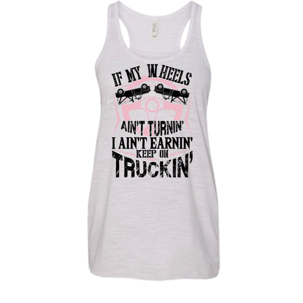 If My Car In Heels T Shirt, I Am A Truck Driver T Shirt, Awesome t-shirts